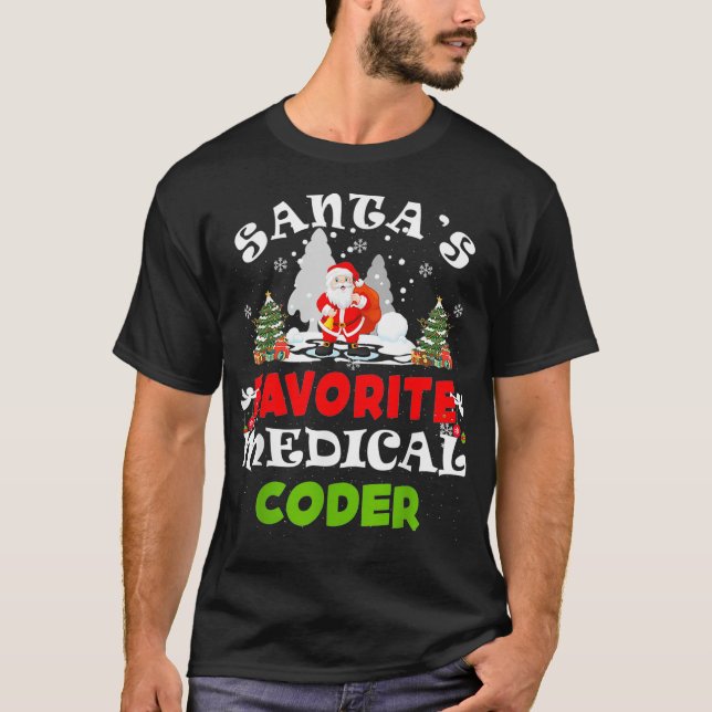 Camiseta Santas Favoritas Coder Médico Engraçado Presente d (Frente)