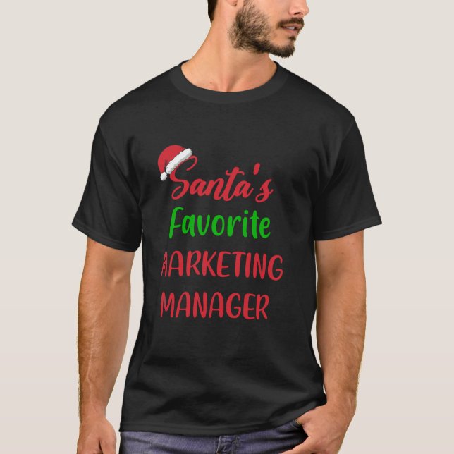Camiseta Santas Favoritas Gerente de Marketing Engraçado Na (Frente)