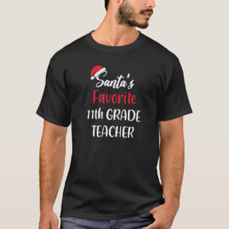 Camiseta Santas Favorite 11th Grade Teacher Gift Christmas
