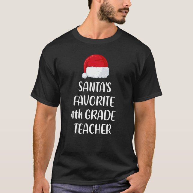 Camiseta Santas Favorite 4th Grade Teacher Christmas (Frente)
