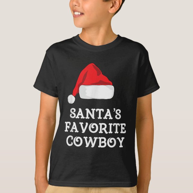 Camiseta Santa's Favorite Cowboy Christmas Hat Funny Xmas  (Frente)