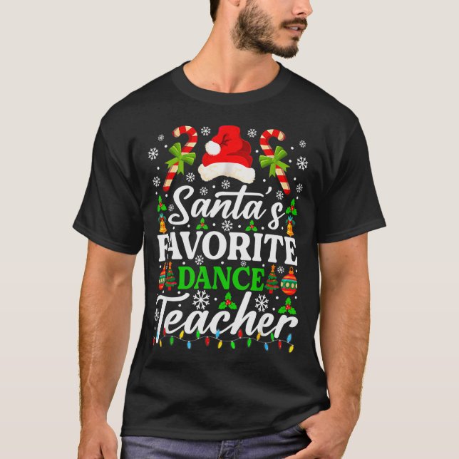 Camiseta Santa's Favorite Dance Teacher Shirt Funny Christm (Frente)