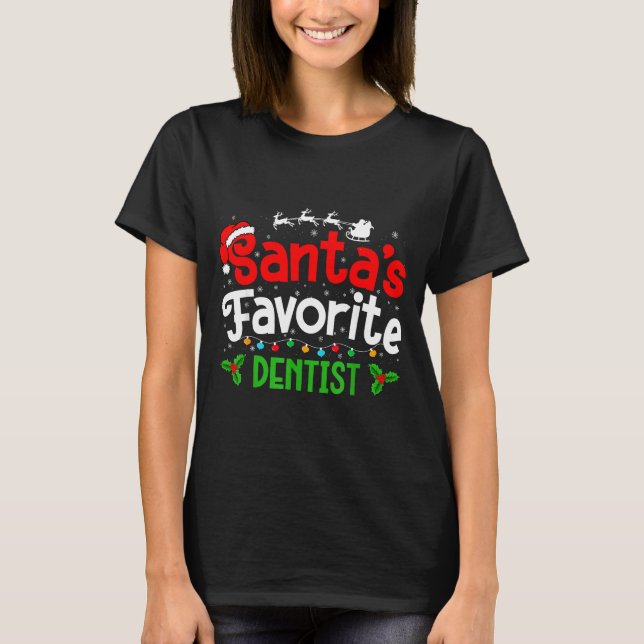 Camiseta Santa's Favorite Dentist Christmas Party  (Frente)
