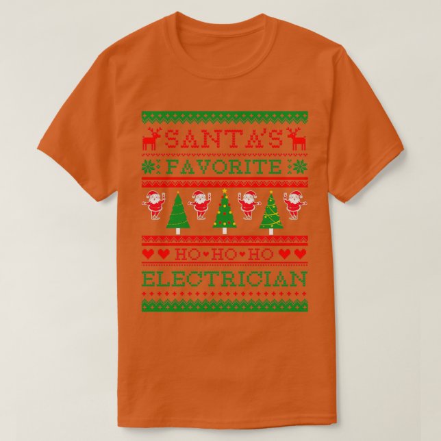 Camiseta Santas Favorite Electrician Ugly Christmas Sweater (Frente do Design)