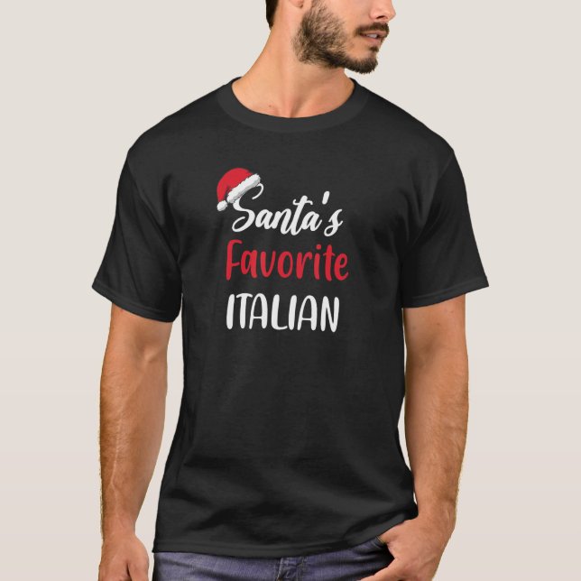 Camiseta Santas Favorite Italian   Christmas   Xmas pajama (Frente)