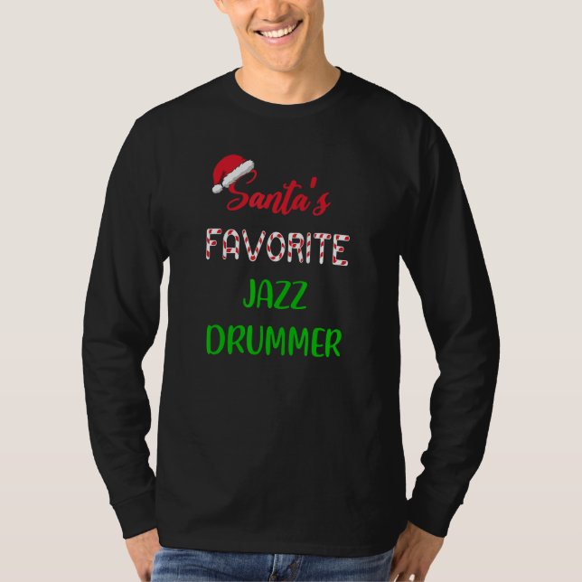 Camiseta Santas Favorite Jazz Drummer   Funny jazz drum Chr (Frente)