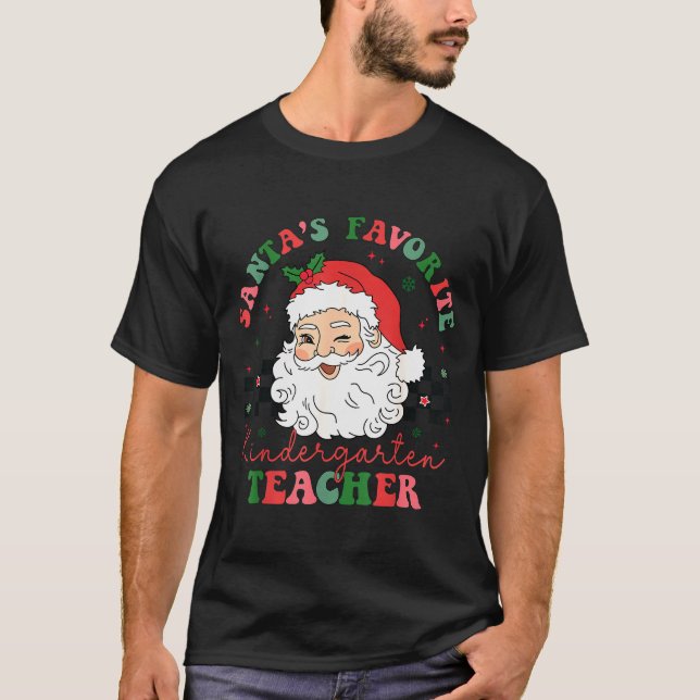 Camiseta Santa's Favorite Kindergarten Teacher Christmas Me (Frente)