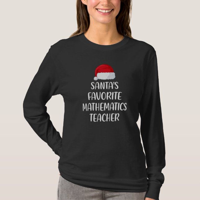 Camiseta Santas Favorite Mathematics Teacher Christmas (Frente)
