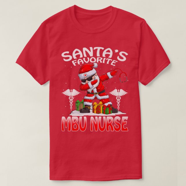 Camiseta Santa's Favorite MBU Nurse Christmas Matching Cost (Frente do Design)