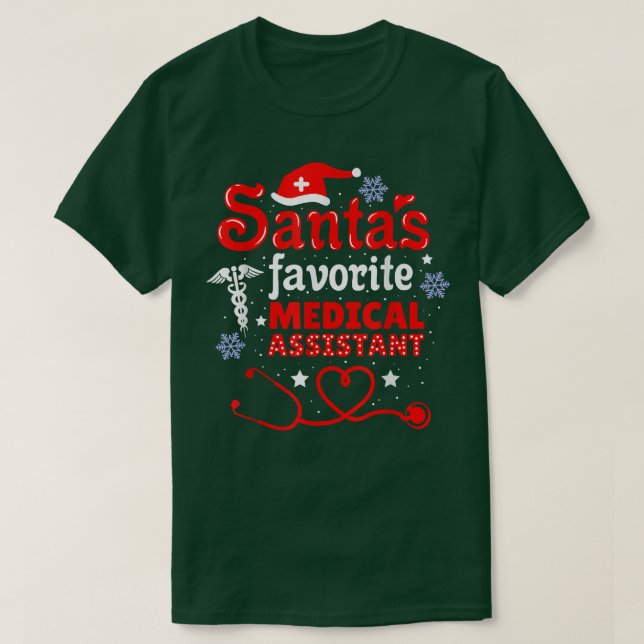 Camiseta Santas Favorite Medical Assistant Christmas  (Frente do Design)