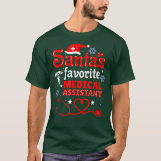 Camiseta Santas Favorite Medical Assistant Christmas 