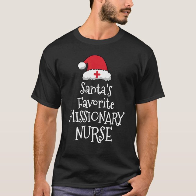 Camiseta Santas Favorite Missionary Nurse   Christmas     (Frente)