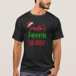 Camiseta Santas Favorite Skater Figure Skating Christma<br><div class="desc">Patinador favorito do Santas no Natal de patinagem.</div>