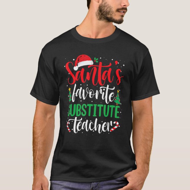 Camiseta Santa's Favorite Substitute Teacher Christmas Sant (Frente)