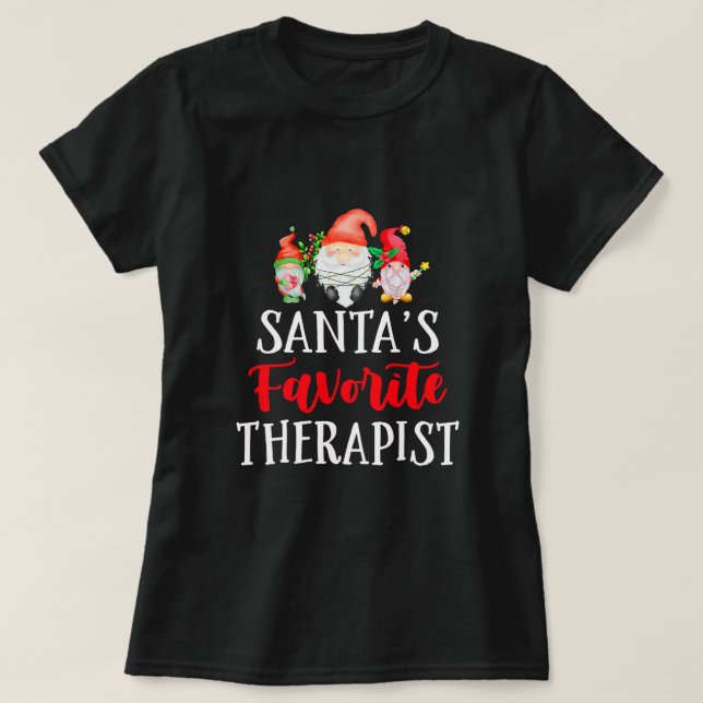 Camiseta Santa's Favorite Therapist Christmas Fun Gnome Psy (Frente do Design)