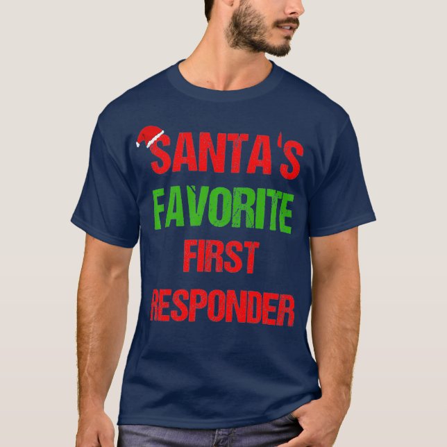 Camiseta Santas Favorito Primeiro Respondente Feliz Natal E (Frente)