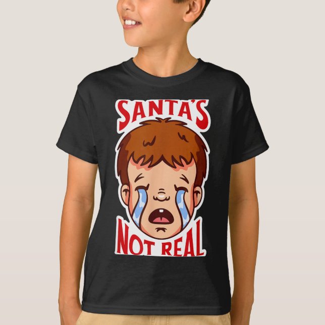 Camiseta Santa's Not Real Funny Anti-christmas Quote Humor  (Frente)