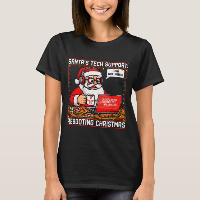 Camiseta Santa's Tech Suprt_ Rebooting Christmas Funny  (Frente)