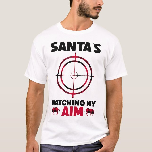 Camiseta Santa's Watching My Aim - Boar Hog Hunting 1  (Frente)