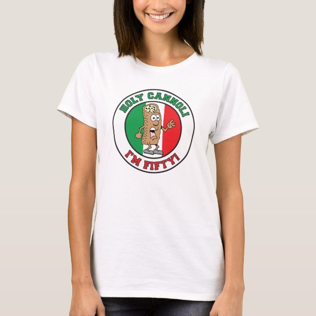 Camiseta Santo Cannoli, tenho 50 T-Shirt (Frente)