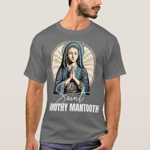 Camiseta Santo Dorothy Mantooth