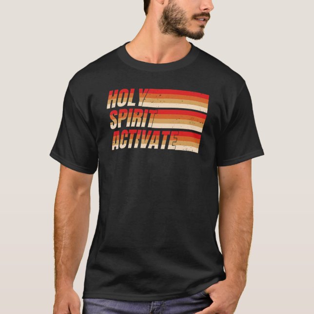 Camiseta Santo Espírito Ativado Cristão (Frente)