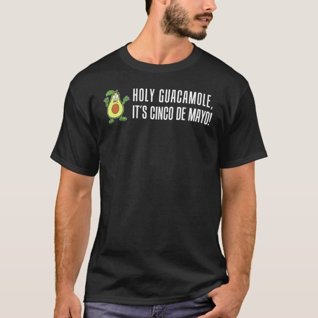 Camiseta Santo Guacamole, é Cinco de Mayo (Frente)
