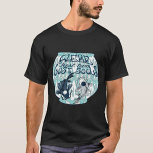 Camiseta São Apenas Duas Almas Perdidas Nadando Em Uma Cla 