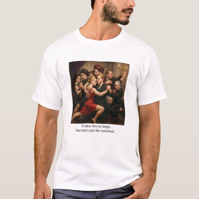 Camiseta São dois para dançar tango (Frente)