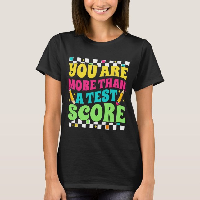 Camiseta São Mais Do Que Um Teste De Testin De Testes De Te (Frente)