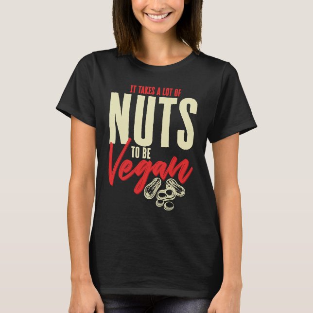 Camiseta São Necessárias Muitas Nozes Para Ser Comida Saudá (Frente)