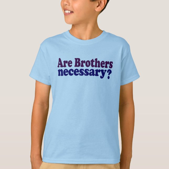 Camiseta São os irmãos necessários (Frente)