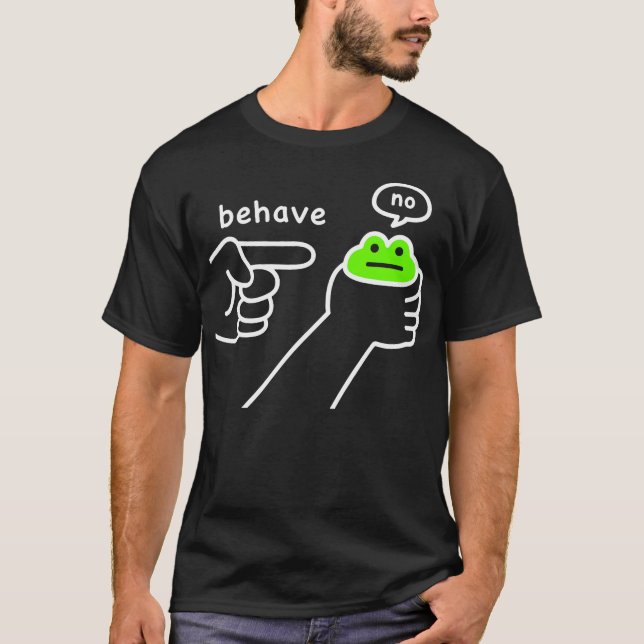Camiseta Sapo Desonesto Funny Frog Meme Se Comporte Não Car (Frente)