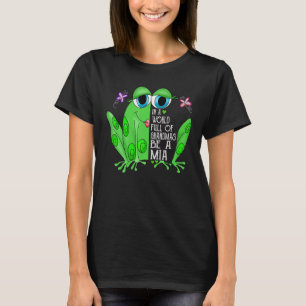 Camiseta Sapo Em Um Cheio Mundial De Avós Seja Um Mia