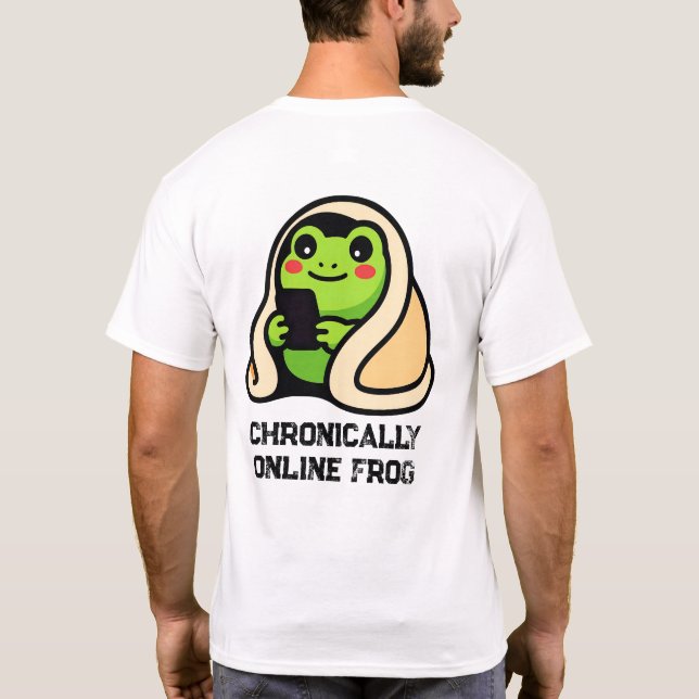 Camiseta Sapo engraçado meme online cronicamente engraçado (Verso)