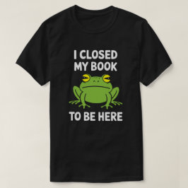 Camiseta Sapo infeliz que fechou seu livro