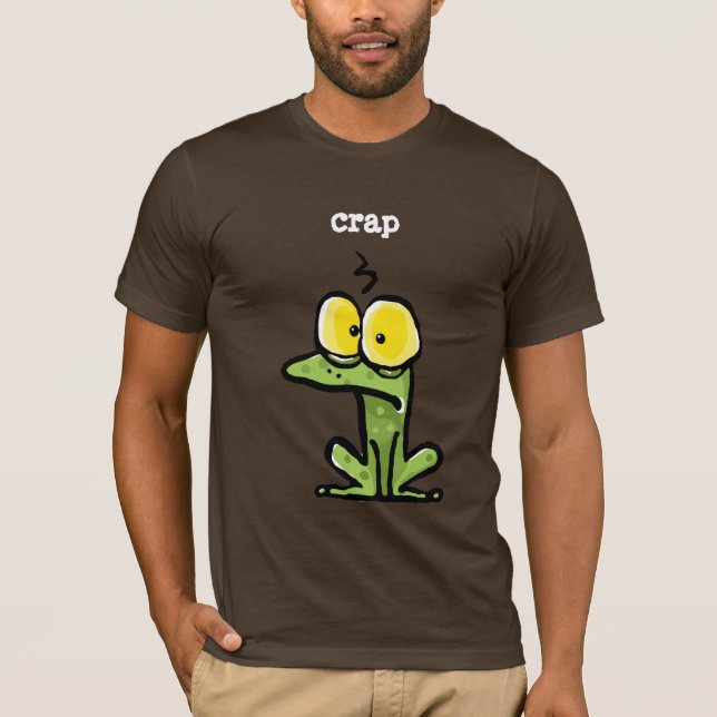 Camiseta Sapo ou sapo engraçado que pensam, "EXCREMENTO " (Frente)