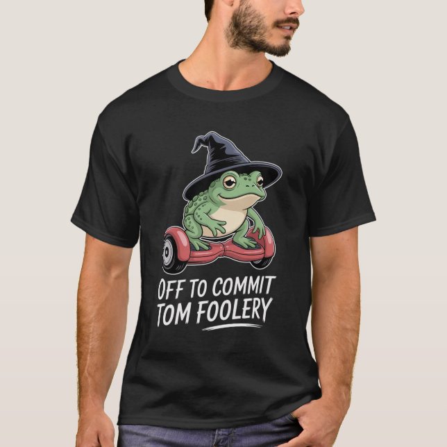 Camiseta Sapo Para Começar O Tom Foolery (Frente)