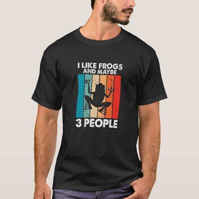 Camiseta Sapo que eu gosto de Sapos e talvez três Pessoas r (Frente)