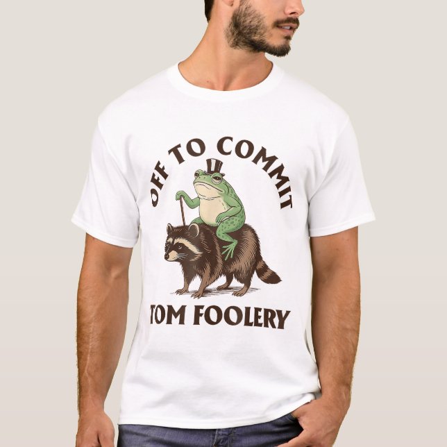 Camiseta Sapo Whimsical Para Começar Tom Foolery (Frente)