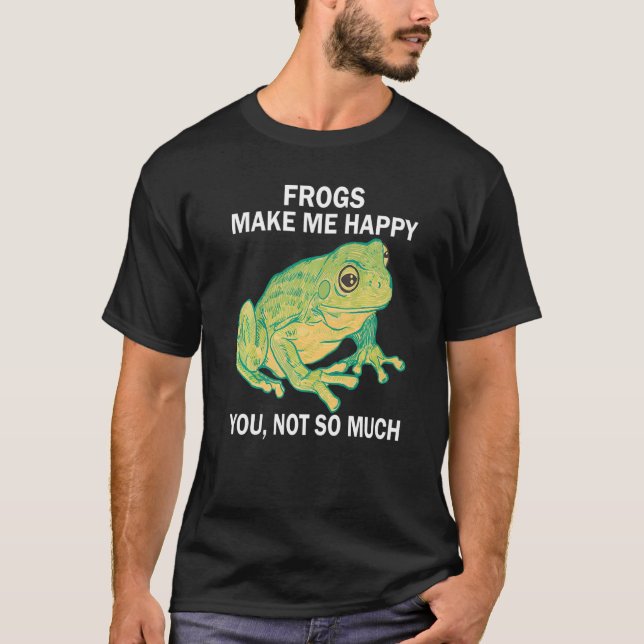 Camiseta Sapos me fazem feliz você não tanto Sapo Anfíbio (Frente)
