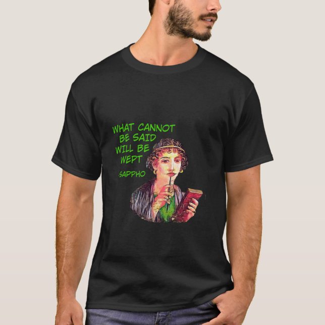 Camiseta Sappho - O Que Não Pode Ser Dito Será Mantido (Frente)