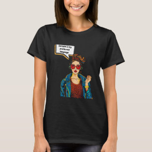 Camiseta Sarcasm É Meu Idioma Preferencial