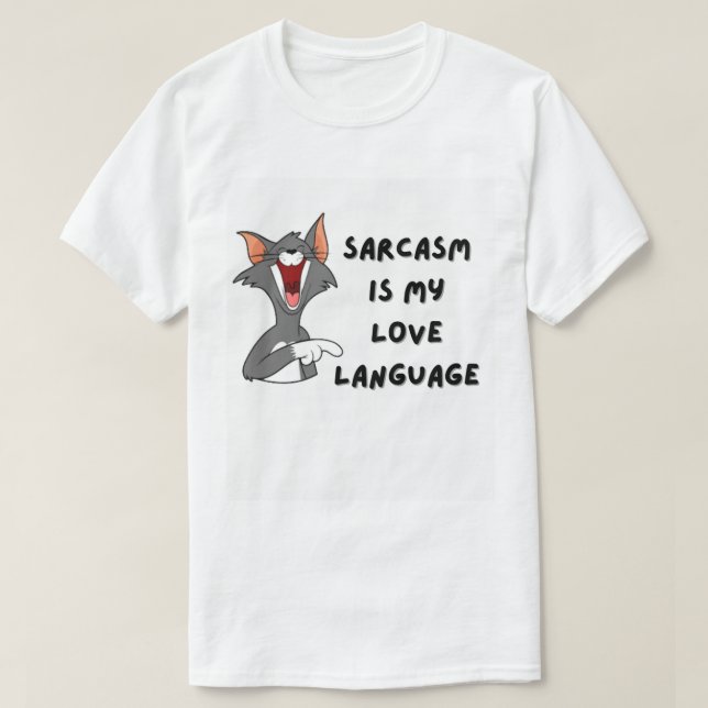 Camiseta Sarcasm É Minha Língua De Amor | Engraçado Citação (Frente do Design)