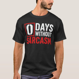 Camiseta Sarcasm, Funny Humor, Sarcastic, quotes