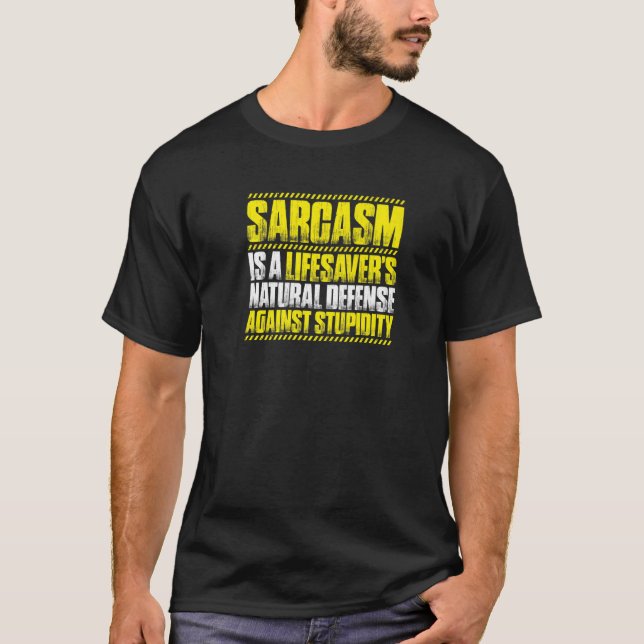 Camiseta Sarcasm Lifesaver (Frente)
