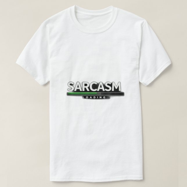 Camiseta sarcasm loading (Frente do Design)