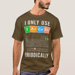 Camiseta Sarcasm Mesa Periódica I Usa Memória Sarcasm