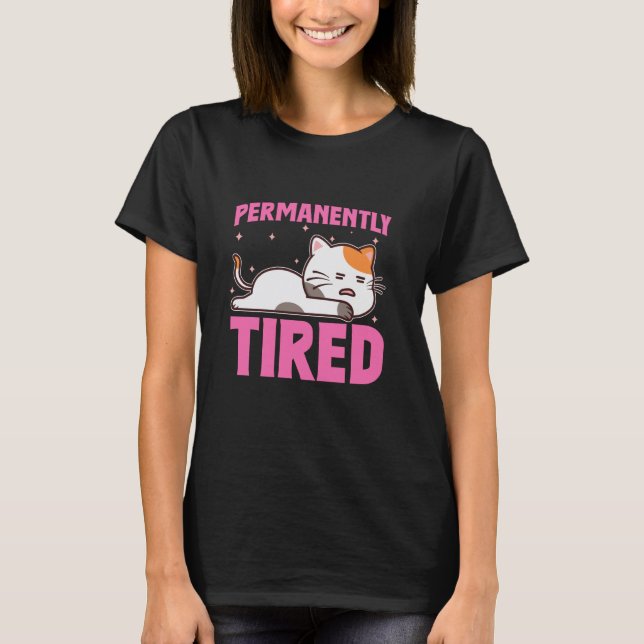 Camiseta Sarcasmo Cansado Cansado Cansaço Permanentemente C (Frente)