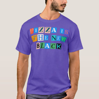 Camiseta Sarcasmo Dizendo Pizza Engraçada É O Novo Preto